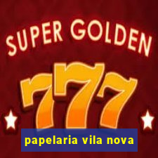 papelaria vila nova